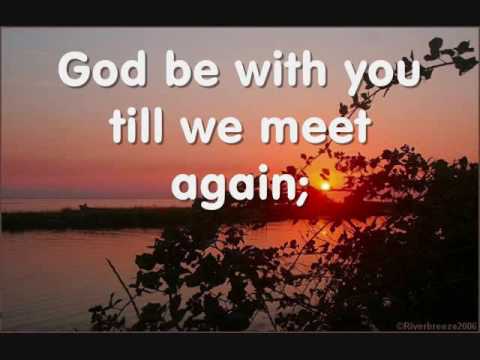 God Be With You Till We Meet Again Jim Reeves - Mvl - Roncobb1 - Youtube