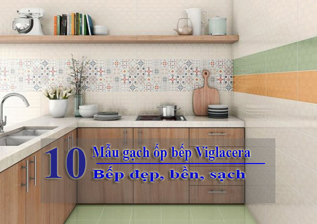 Cách Chọn Mua Gạch Ốp Lát Phòng Bếp Đẹp, Chất Lượng, Giá Mềm