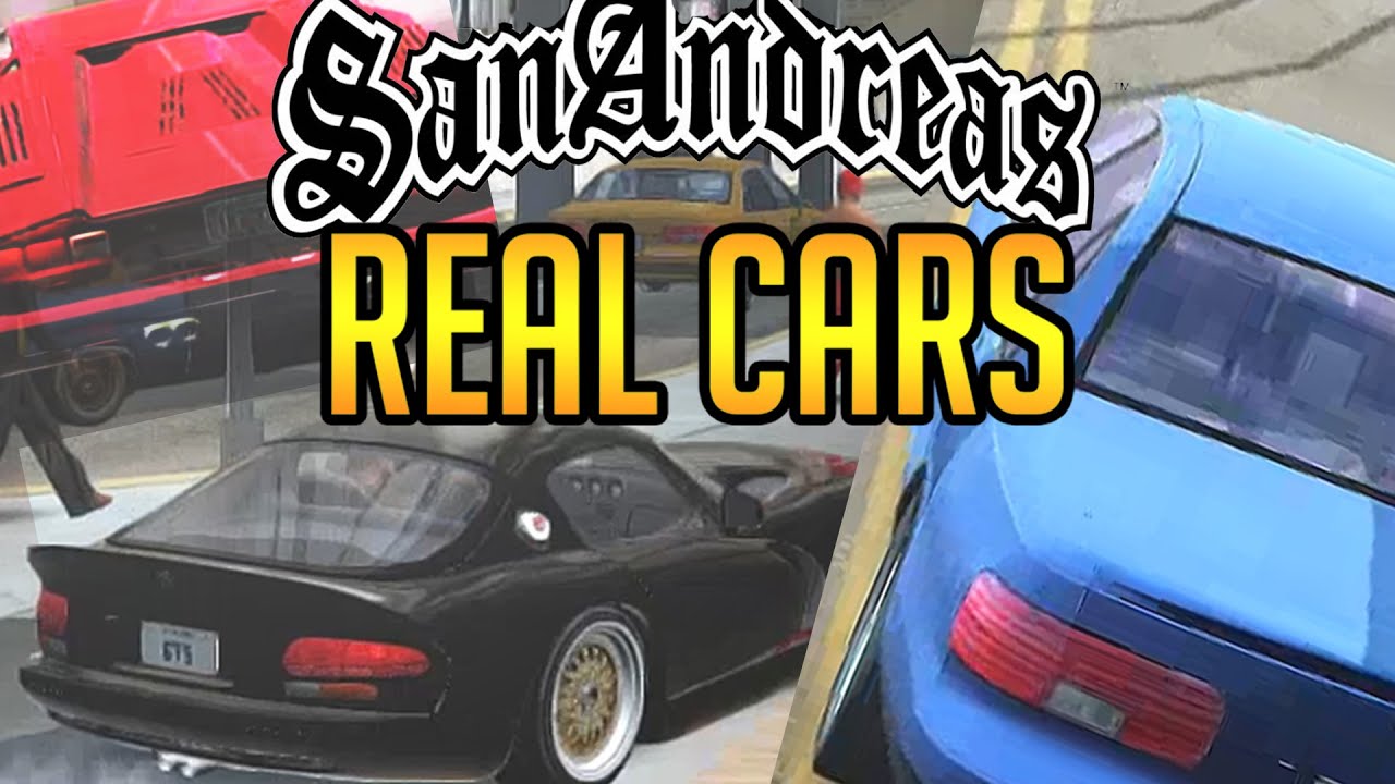 Gta San Andreas All Cars Mod (Real Cars) - Youtube