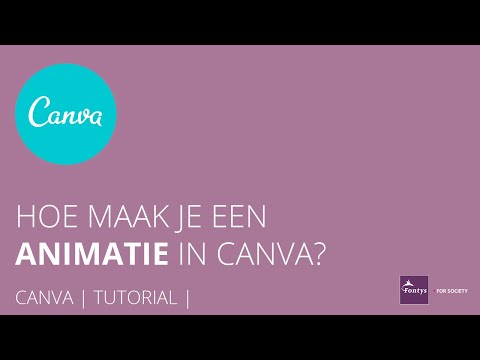 Het maken van een eenvoudige animatie | Canva | Tutorial | Fontys Blended Learning