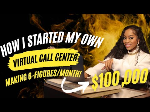 How I Started My Own Virtual Call Center - $100,000+ MONTH 💡🔥