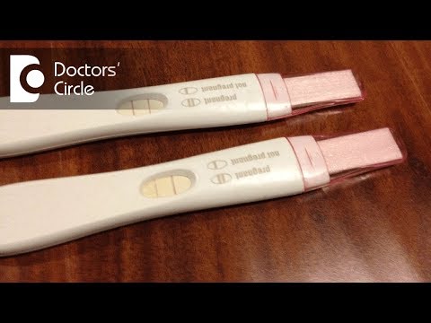 Is it possible to get first positive & subsequent negative pregnancy tests? - Dr. Teena S Thomas