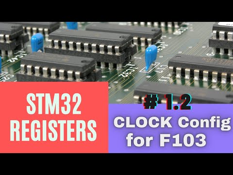 #1.2 STM32F103 Clock Setup using REGISTERS || TIMER Config || GPIO Config