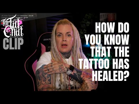 How to know when the tattoo is healed⚡CLIP from The Tat Chat (9)