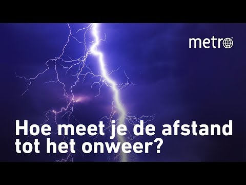 Hoe meet je de afstand tot het onweer? | Hoe zit dat