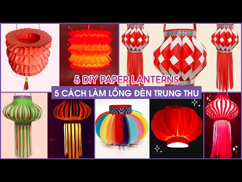 DIY 5 PAPER LANTERN MAKING IDEAS / LANTERNS FOR THE MID-AUTUMN FESTIVAL AT HOME / DIWALI DECORATION