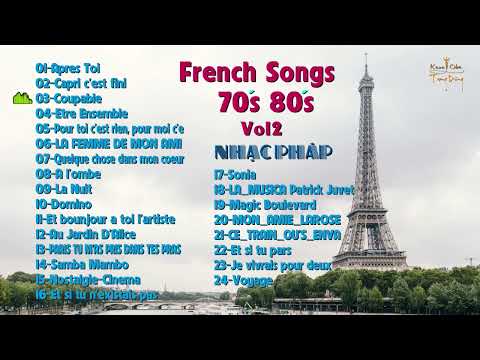 Nhạc Pháp French Songs 70s 80s Playlist Vol2