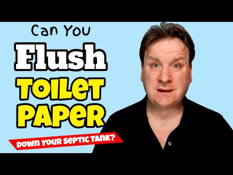 can you flush toilet paper in septic tank