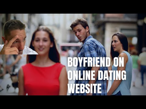 WHAT TO DO IF YOU FOUND YOUR BOYFRIEND ON A DATING WEBSITE