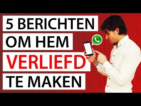 5 Simpele Berichten Om Hem Verliefd Te Maken (Hij Wordt GEK)