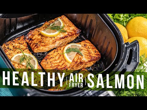 Healthy Air Fryer Salmon