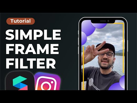 Simple Frame Filter! 📱 | Spark AR Studio Tutorial - Create a filter for Instagram and Facebook