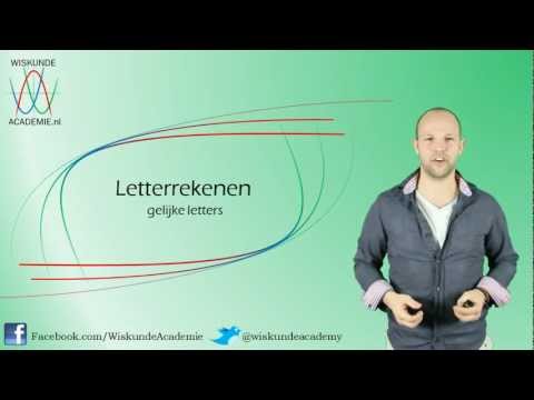 Letterrekenen - gelijke letters - WiskundeAcademie