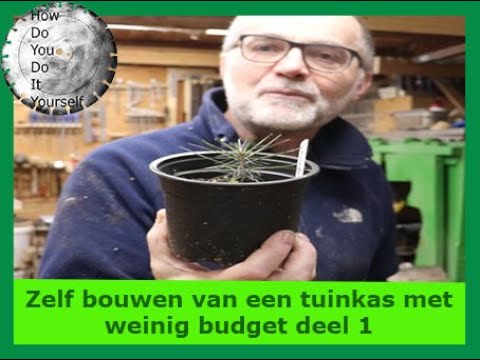 zelfbouwen van een tuinkas met weinig budget deel 1.