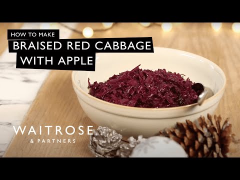 How To Make Braised Red Cabbage With Apple | Waitrose