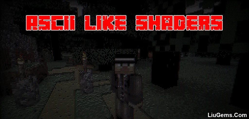Ascii Like Shaders Mod