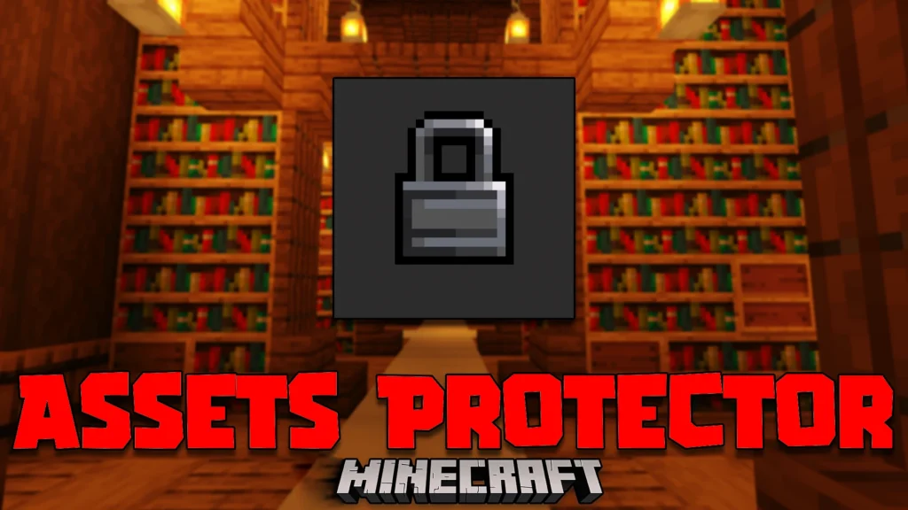Assets Protector Mod