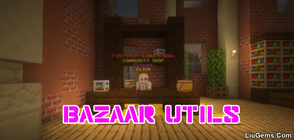 Bazaar Utils Mod