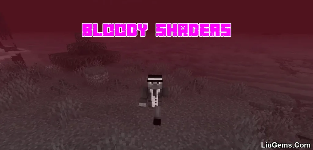 Bloody Shaders