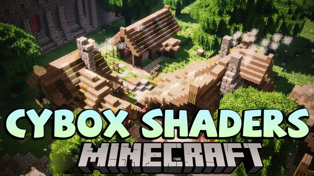 CYBOX Shaders Mod