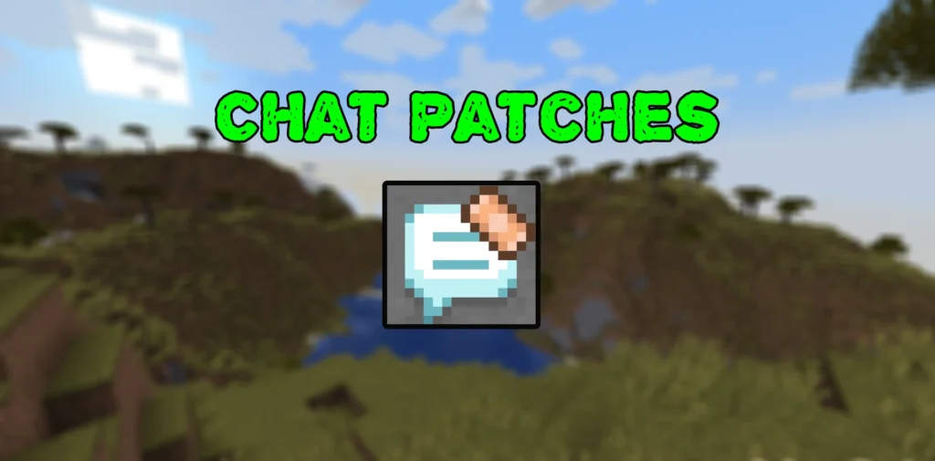 Chat Patches Mod
