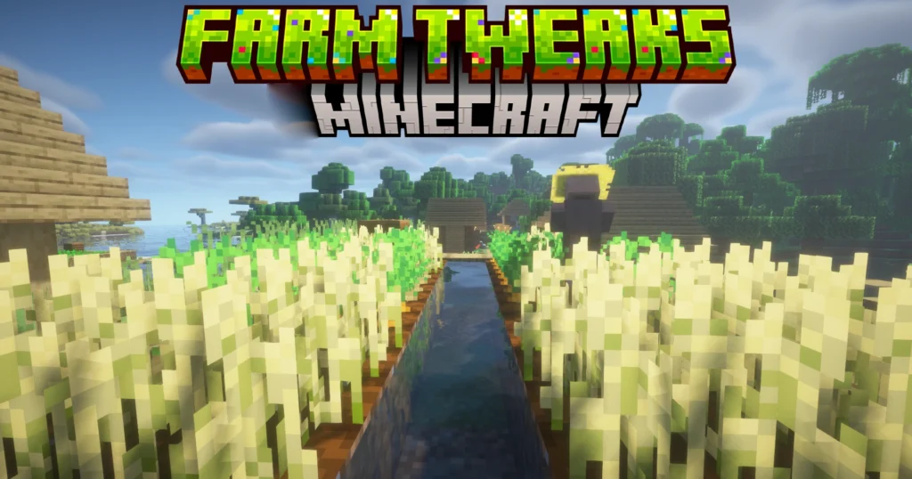 Farm Tweaks Mod