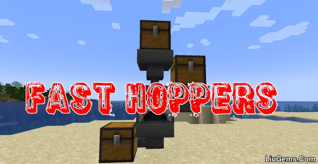 Fast Hoppers Mod