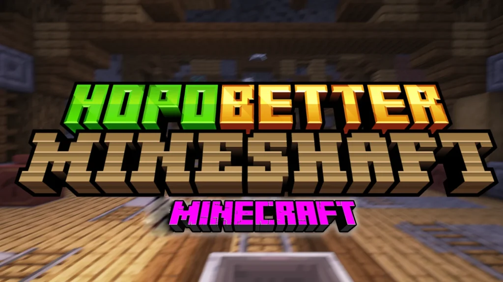 Hopo Better Mineshaft Data Pack