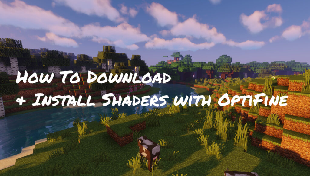 How To Download & Install Shaders with OptiFine