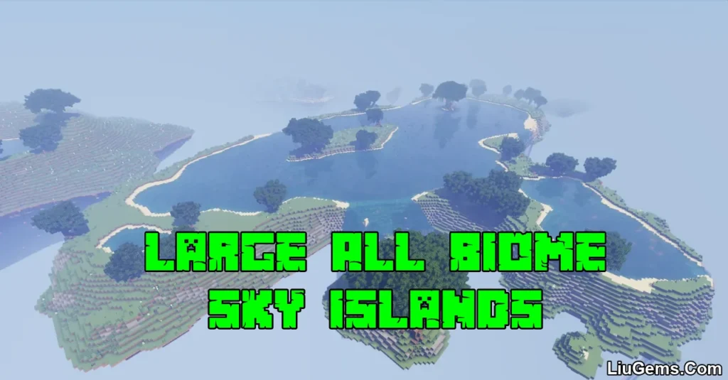 Large All Biome Sky Islands Map