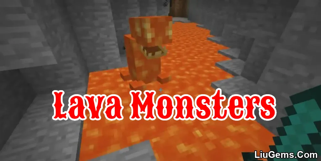 Lava Monsters Mod