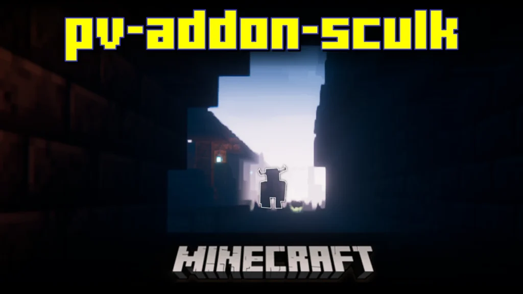 Pv-Addon-Sculk Mod