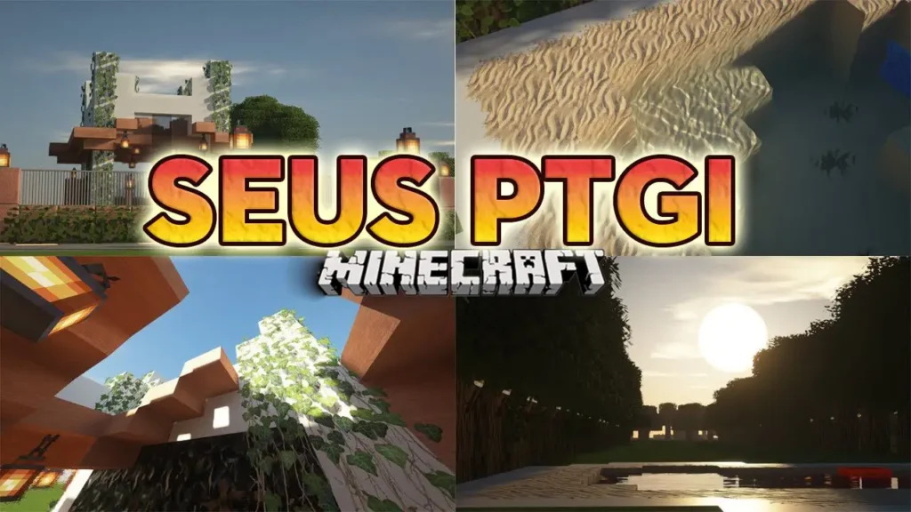 SEUS PTGI Shaders Pack