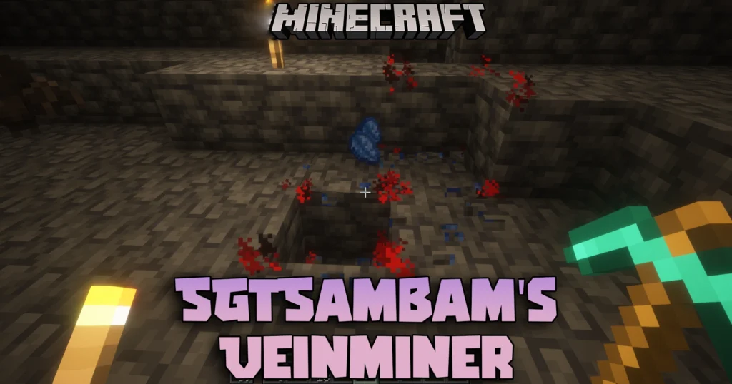 SGTSambam’s Veinminer Mod