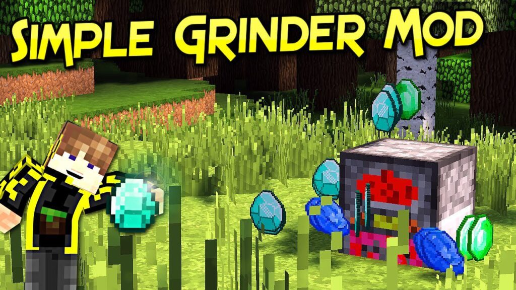Simple Grinder Mod