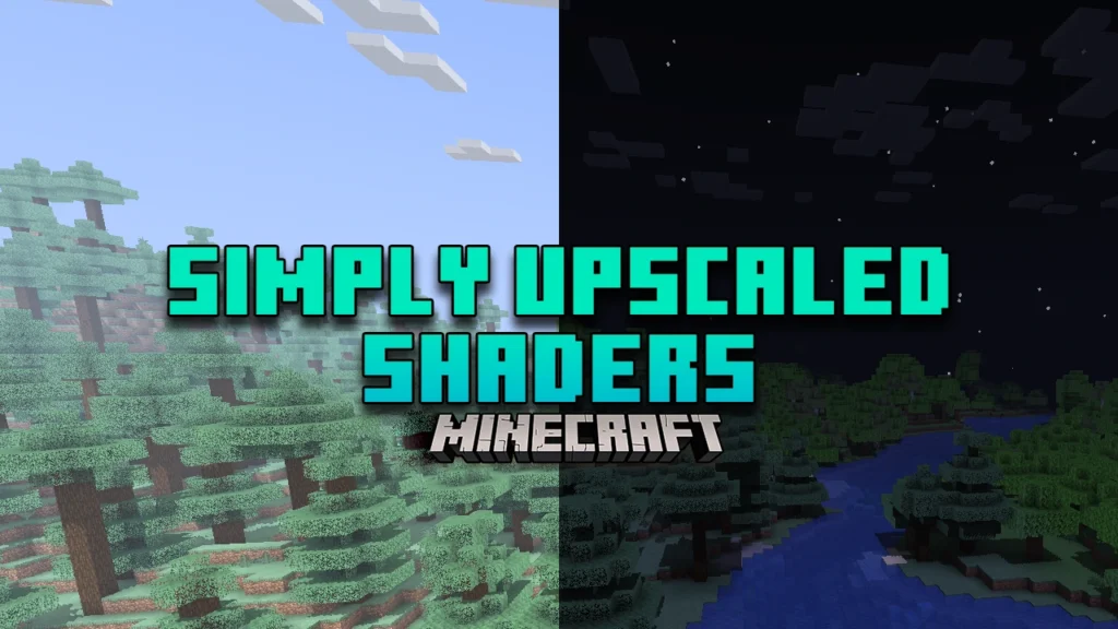 Simply Upscaled Shaders minecraft