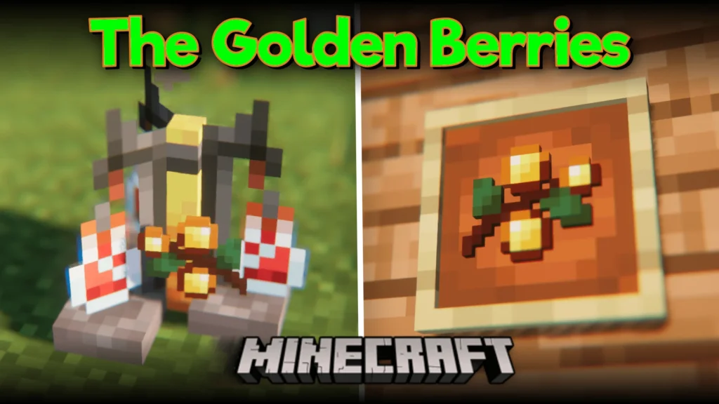The Golden Berries Mod