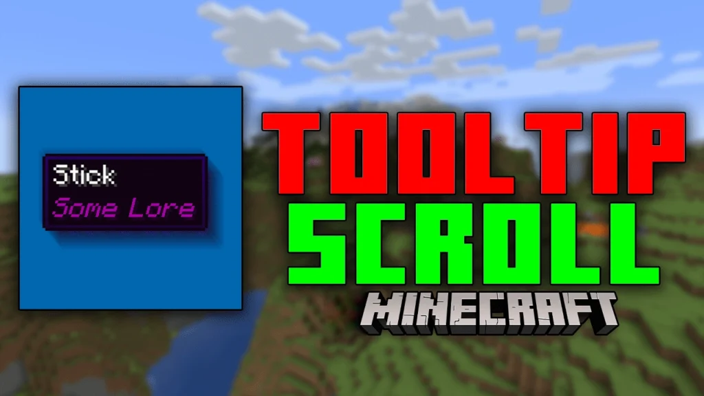Tooltip Scroll Mod