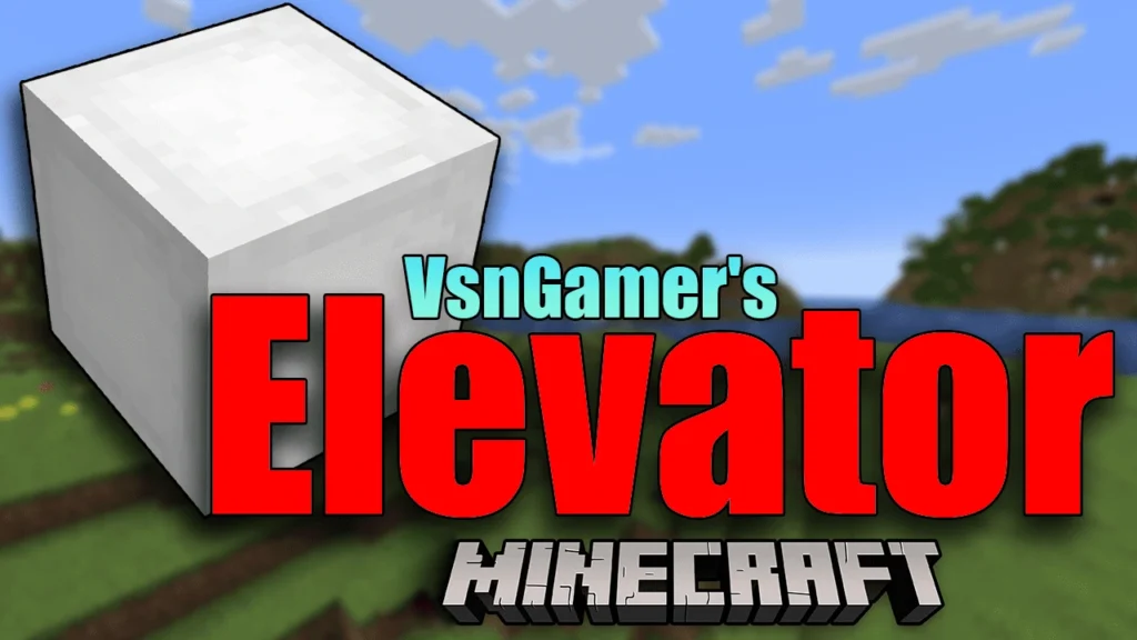 VsnGamer’s Elevator Mod