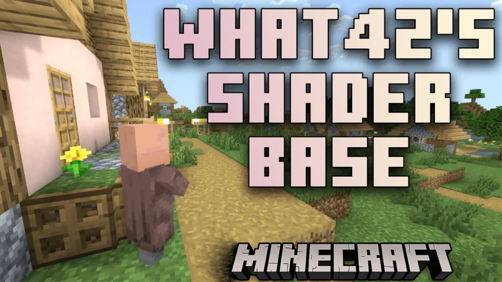 What42’s Shader Base Shaders