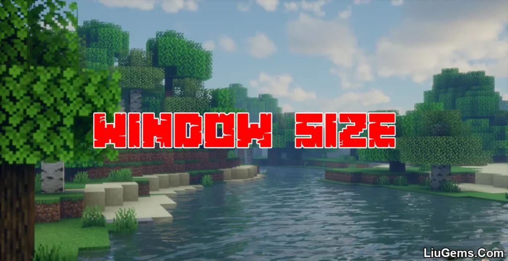 Window Size Mod