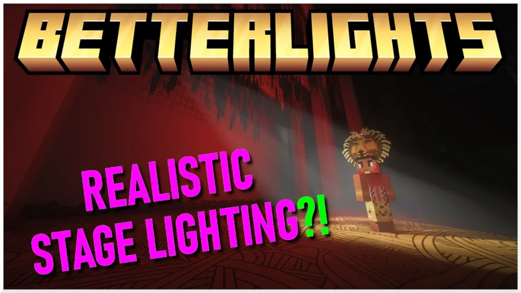 BetterLights Mod