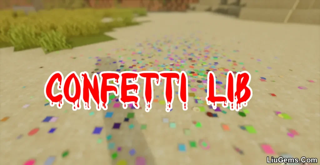 Confetti Lib Mod