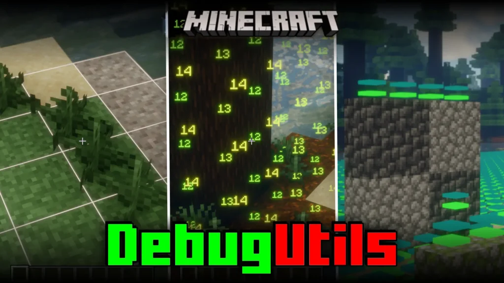 Debug Utils Mod