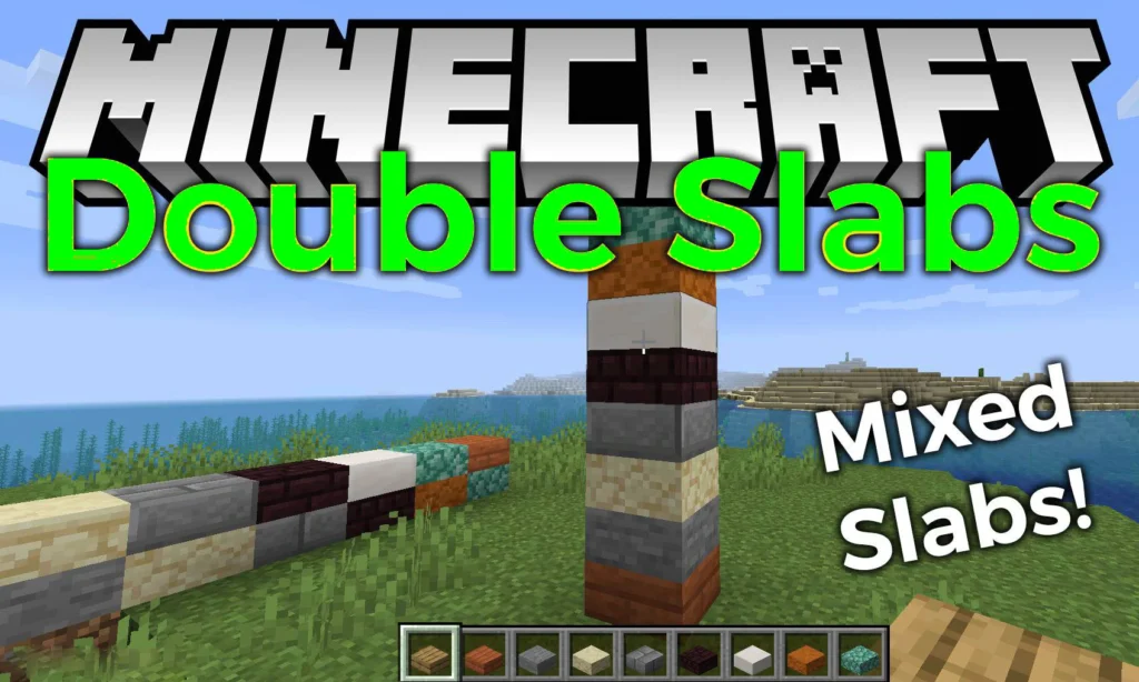 Double Slabs Mod