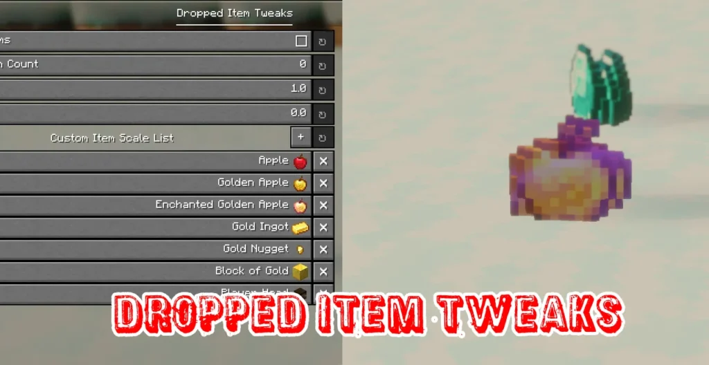 Dropped Item Tweaks Mod