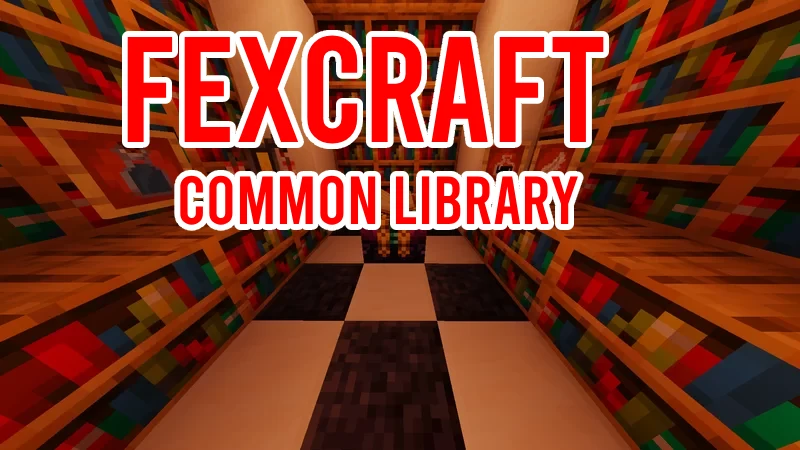 Fexcraft Common Library