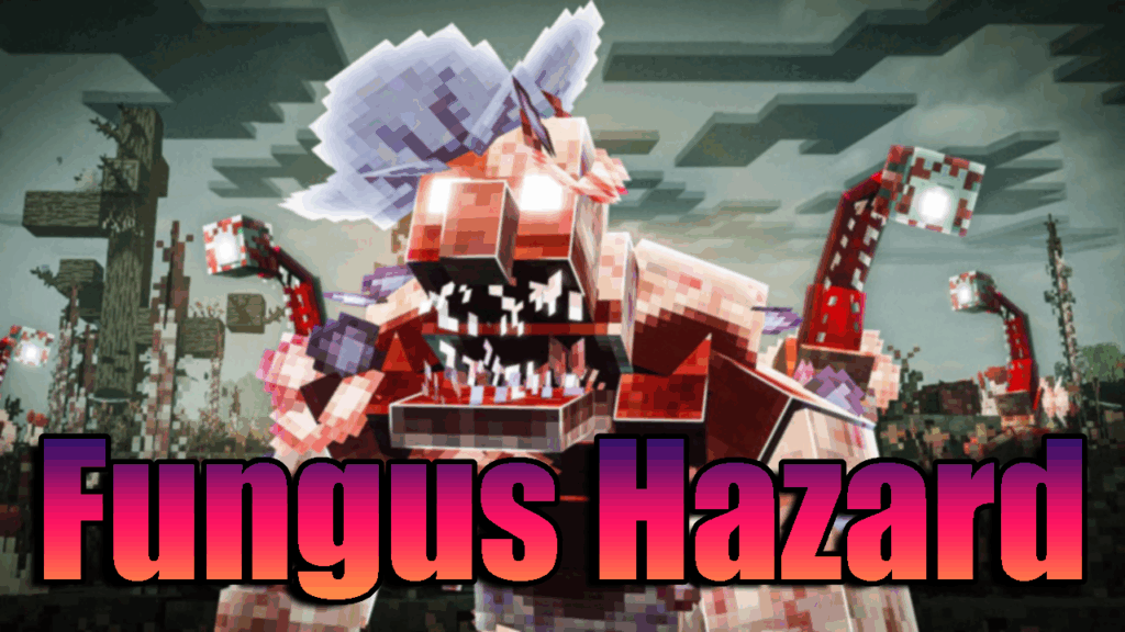 Fungus Hazard Addon