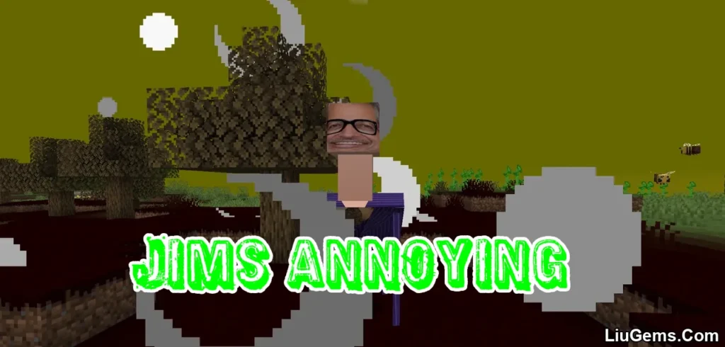 Jims Annoying Mod