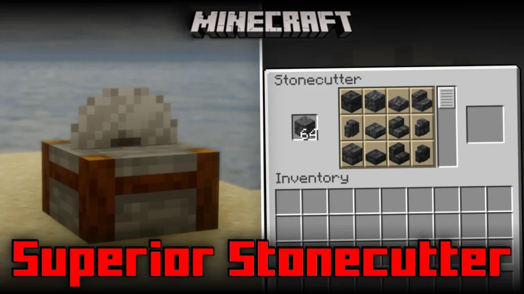 Superior Stonecutter Mod
